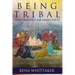 BeingTribal: Practicing Life in One Degree Shifts