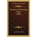 The Story Of Wyoming Valley (1906)