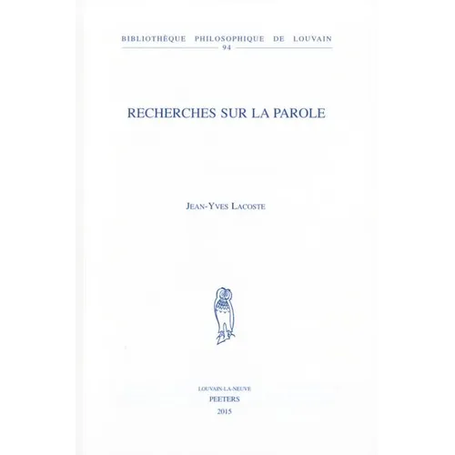 Recherches Sur la Parole