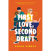 First Love, Second Draft