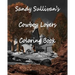 Sandy Sullivan's Cowboy Lovers Coloring Book