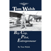 Tom Walsh: Boy Cop, Pilot, Entrepreneur