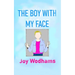 The Boy with My Face