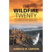 The Wildfire Twenty: A Firefighter Memoir