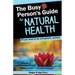 The Busy Person's Guide To Natural Health