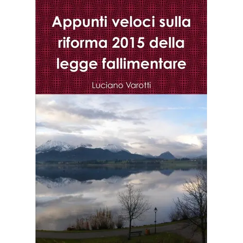 Appunti veloci sulla riforma 2015 della legge fallimentare