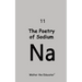 The Poetry of Sodium