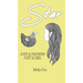 Star: Just a Chicken, Just a Girl