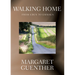 Walking Home: From Eden to Emmaus