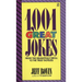 1001 Great Jokes: 1001 Great Jokes: From the Delightfully Droll to the Truly Tasteless