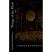 Things of the Flesh: A collection of urban horror