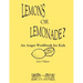 Lemons or Lemonade?: An Anger Workbook for Kids