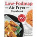 Low-Fodmap Air Fryer Cookbook: 365-Day Delicious Gluten-Free, Allergy-Friendly Air Fryer Recipes to Relieve the Symptoms of IBS and Other Digestive Di