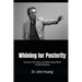 Whining for Posterity: Lessons in Life, Sports, and Other Things Worth Complaining About