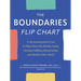 The Boundaries Flip Chart: A Psychoeducational Tool to Help Clients Set Healthy Limits, Develop Fulfilling Relationships, and Reclaim Their Worth