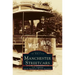 Manchester Streetcars