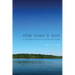 One Town's Son: A Journey Home to Find the Truth