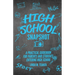 High School Snapshot: A Practical Guidebook For Parents And Students Entering High School