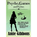 Psycho (and Psychic) Games
