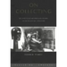 On Collecting: An Investigation into Collecting in the European Tradition