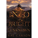 Into the Bright Unknown