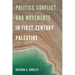 Politics, Conflict, and Movements in First-Century Palestine