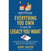What to Do with Everything You Own to Leave the Legacy You Want: From-The-Heart Estate Planning for Everyone, Whatever Your Financial Situation