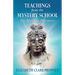 Teachings from the Mystery School: The Maitreya Discourses