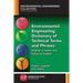 Environmental Engineering Dictionary of Technical Terms and Phrases: English to Italian and Italian to English