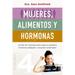Mujeres, Alimentos Y Hormonas