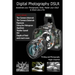 Digital Photography DSLR: Accelerate your Photography Skills, Master your DSLR & Shoot Like a Pro