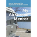 My Airstream Mentor: How to Airstream for Beginners & the Well-Traveled