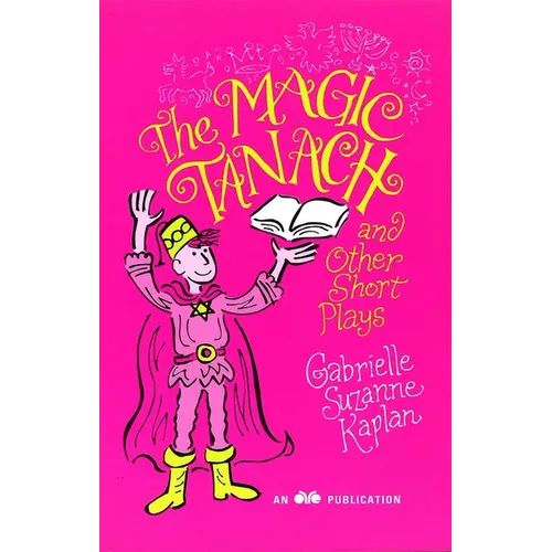 The Magic Tanach and Other Short Plays