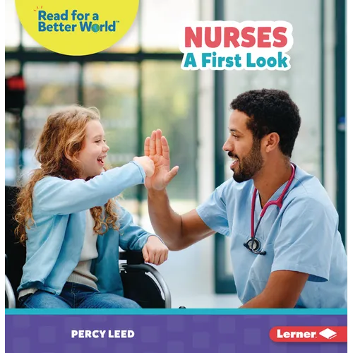 Nurses: A First Look