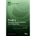 Poultry: Breeding, Health, Nutrition, and Management