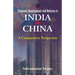 Economic Development and Reforms in India and China