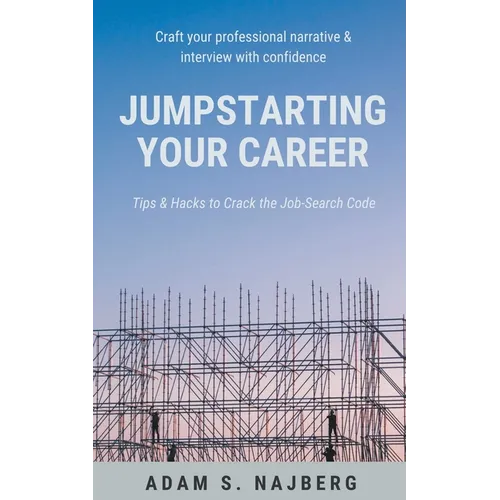 Jumpstarting Your Career: Tips & Hacks to Crack the Job-Search Code