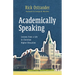 Academically Speaking: Lessons from a Life in Christian Higher Education