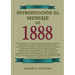 Introducción al Mensaje de 1888: en Letra Grande, 1888 reexaminado, el mensaje del tercer angel, alumbrados por su gloria, lecciones sobre la fe, el g