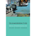 Telemodernities: Television and Transforming Lives in Asia