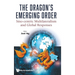 The Dragon's Emerging Order