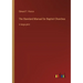 The Standard Manual for Baptist Churches: in large print