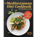 The Mediterranean Diet Cookbook for Healthy Living: 115 Fresh and Easy Recipes with 28 Days of Meal Plans