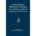 Late Roman Bronze Coinage: An attribution guide for poorly preserved coins