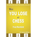 Why You Lose at Chess