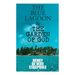 The Blue Lagoon & The Garden of God (Sequel)