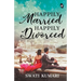 Happily Married, Happily Divorced