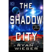 The Shadow City