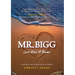 Mr. Bigg: Love Has a Name
