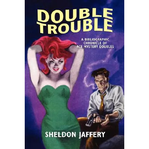Double Trouble: A Bibliographic Chronicle of Ace Mystery Doubles